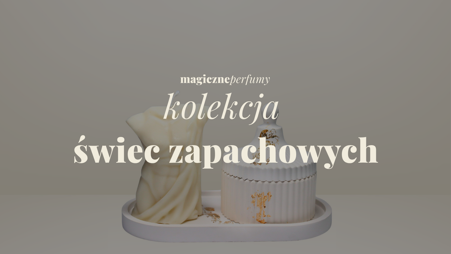 Świece zapachowe